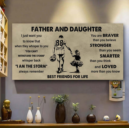 Samurai Father And Daughter Best Friends For Life - I Am The Storm Poster Canvas Gift For Daughter From Father