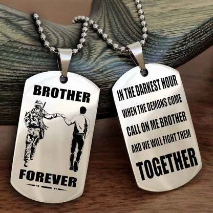 Soldier: Navy-Air Force Personalized Double Sided Dog Tag For My Brother - Call On Me Brother And We Will Fight Them Together Gift For Your Friend