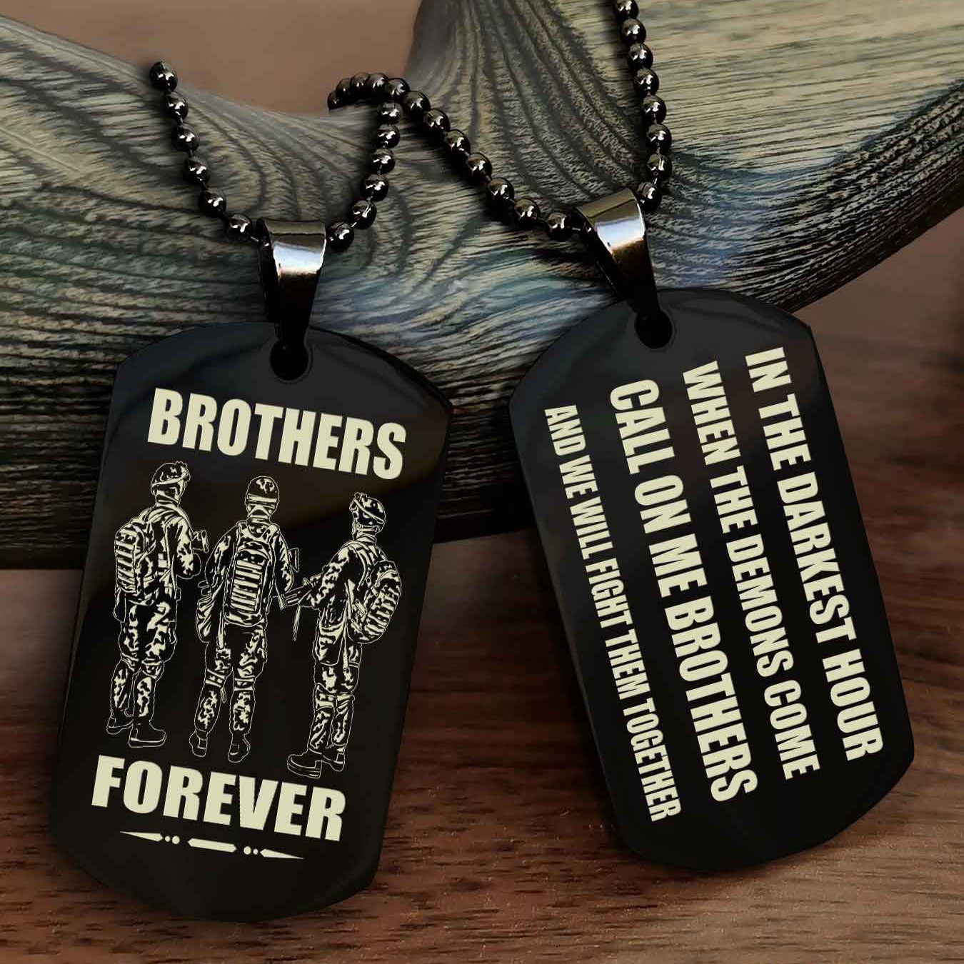Viking Engraved Double Sided Dog Tag Call On Me Brother NAG Brothers Forever We Will Fight Them Together