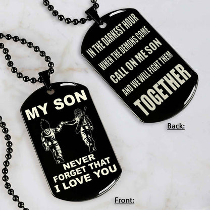 DRB Personalized Double Sided Dog Tag To My Son Never Forget That I Love You - Call On Me Son