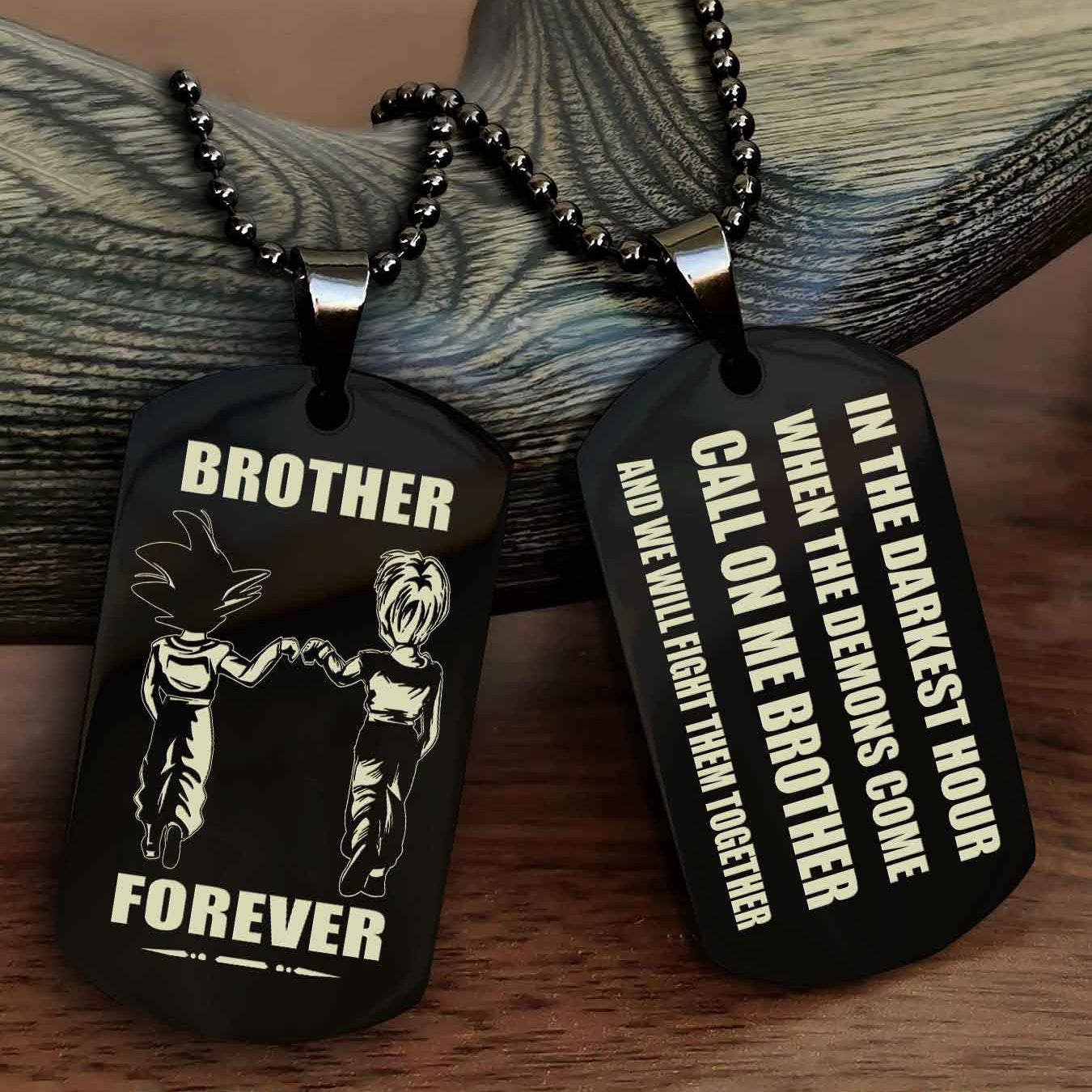 Samurai Engraved Double Sided Dog Tag Call On Me Brother NAG Brothers Forever We Will Fight Them Together