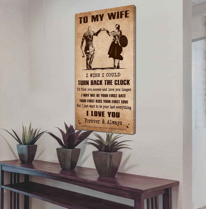Family Poster Canvas To My Wife I Wish I Could Turn Back The Clock - I Love You Forever And Always Gift For Your Wife