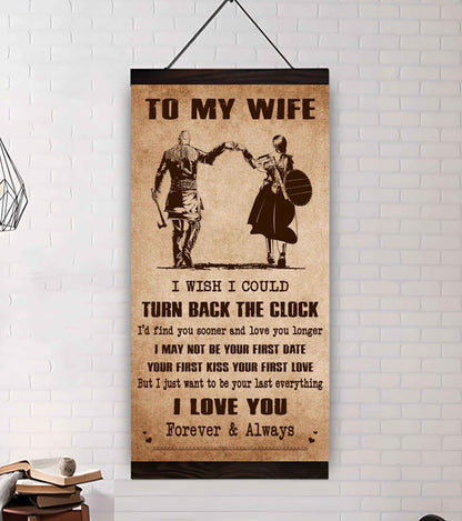 Family Poster Canvas To My Wife I Wish I Could Turn Back The Clock - I Love You Forever And Always Gift For Your Wife
