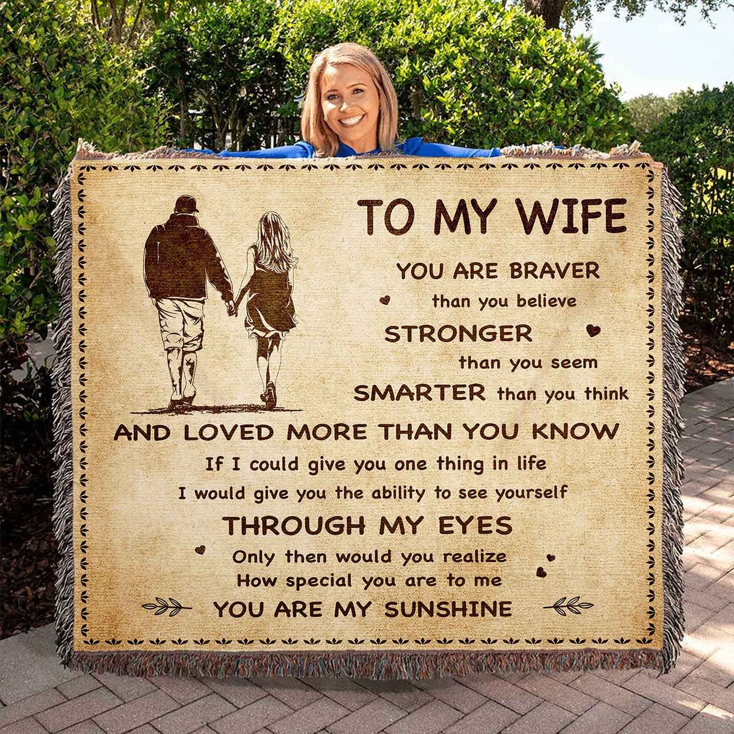 To My Wife Woven Blanket You Are Braver Than You Believe You Are My Sunshine Gift For Your Wife