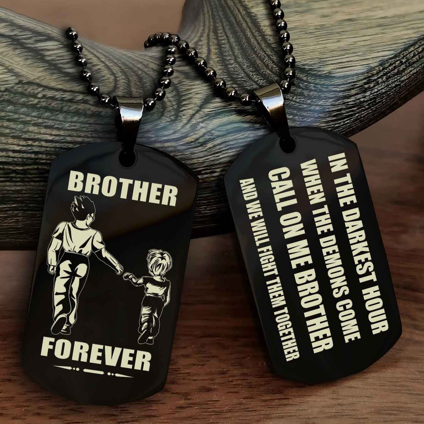 Samurai Engraved Double Sided Dog Tag Call On Me Brother NAG Brothers Forever We Will Fight Them Together