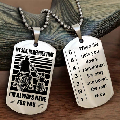 Biker Double Sided Dog tag-When life gets you down, remember. It’s only one down, the rest is up