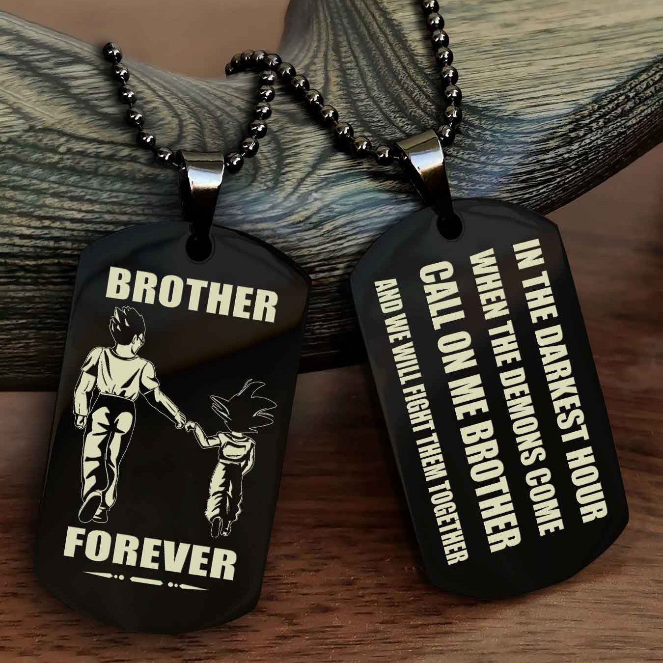 Samurai Engraved Double Sided Dog Tag Call On Me Brother NAG Brothers Forever We Will Fight Them Together