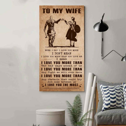 Samurai Poster Canvas To My Wife When I Say I Love You More - I Love You The Most Gift For Your Wife