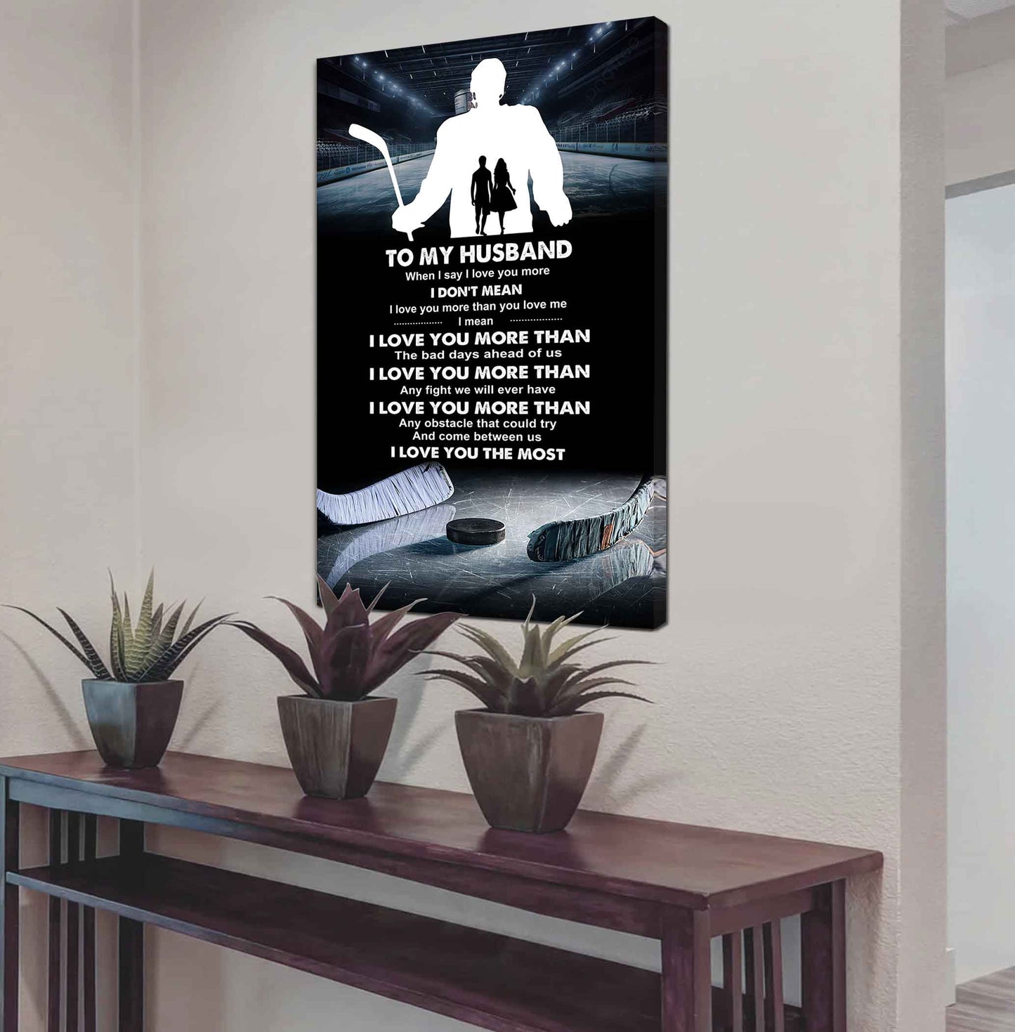 Sport Poster Canvas To My Husband When I Say I Love You More - I Love You The Most I Love You Gift For Your Husband