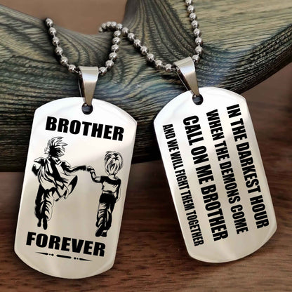 Samurai Engraved Double Sided Dog Tag Call On Me Brother NAG Brothers Forever We Will Fight Them Together