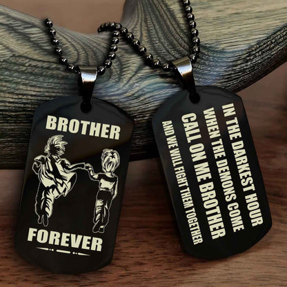 Samurai Engraved Double Sided Dog Tag Call On Me Brother NAG Brothers Forever We Will Fight Them Together