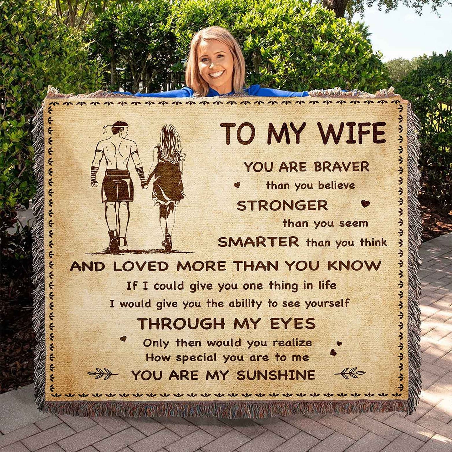 To My Wife Woven Blanket You Are Braver Than You Believe You Are My Sunshine Gift For Your Wife