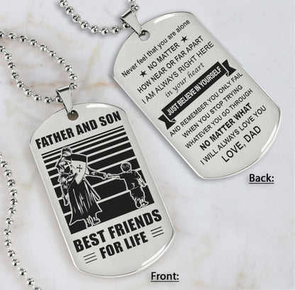 DRB Personalized Double Sided Dog Tag Father And Son Best Friends For Life - Just Believe In Yourself I Love You