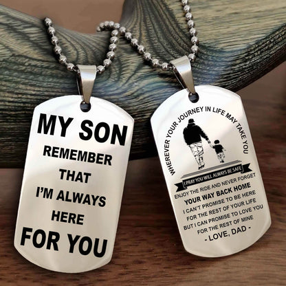 Samurai Double Sided Dog Tag My Son Remember That I'm Always Here For You - Enjoy The Ride And Never Forget Your Way Back Home