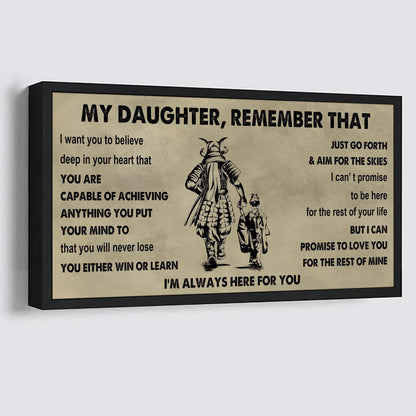 Soldier To My Daughter Remember That You Will Never Lose You Either Win Or Learn I'm Always Here For You