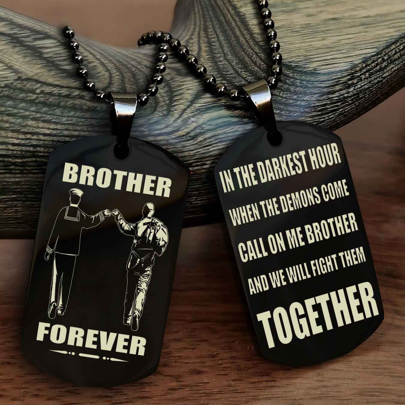 Soldier: Army-Navy Personalized Double Sided Dog Tag For My Brother - Call On Me Brother And We Will Fight Them Together Gift For Your Friend