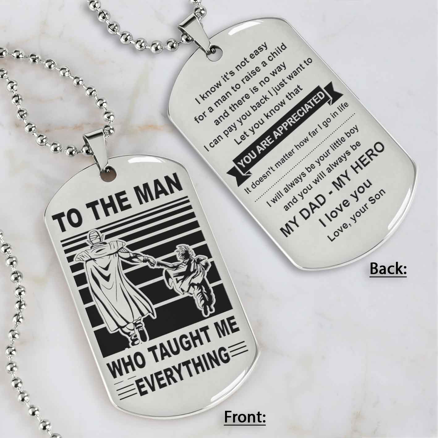 Biker Double Side Dog Tag To The Man Who Taught Me Everything - You Are My Hero Gift From Son To Dad Father's Day Gift