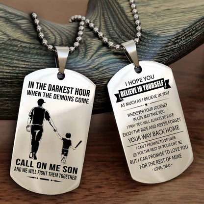 DRB Double Sided Dog Tag Call On Me Son - Gift For Son From Dad Never Forget Your Way Back Home