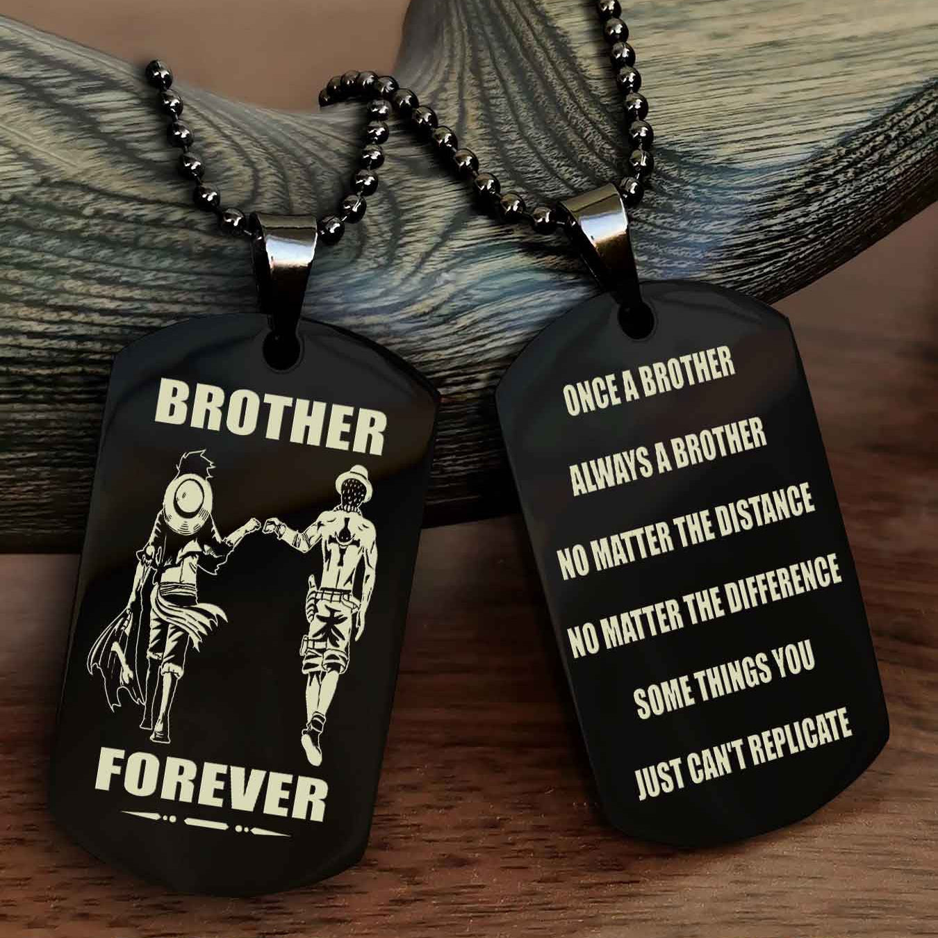 TWD Customizable engraved dog tag double sided gift from brother - Brother Forever Once A Brother Always A Brother