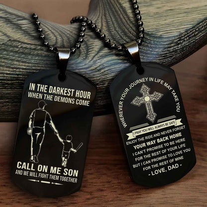 Samurai Double Sided Cross Dog Tag Call On Me Son - Gift For Son From Dad Your Way Back Home