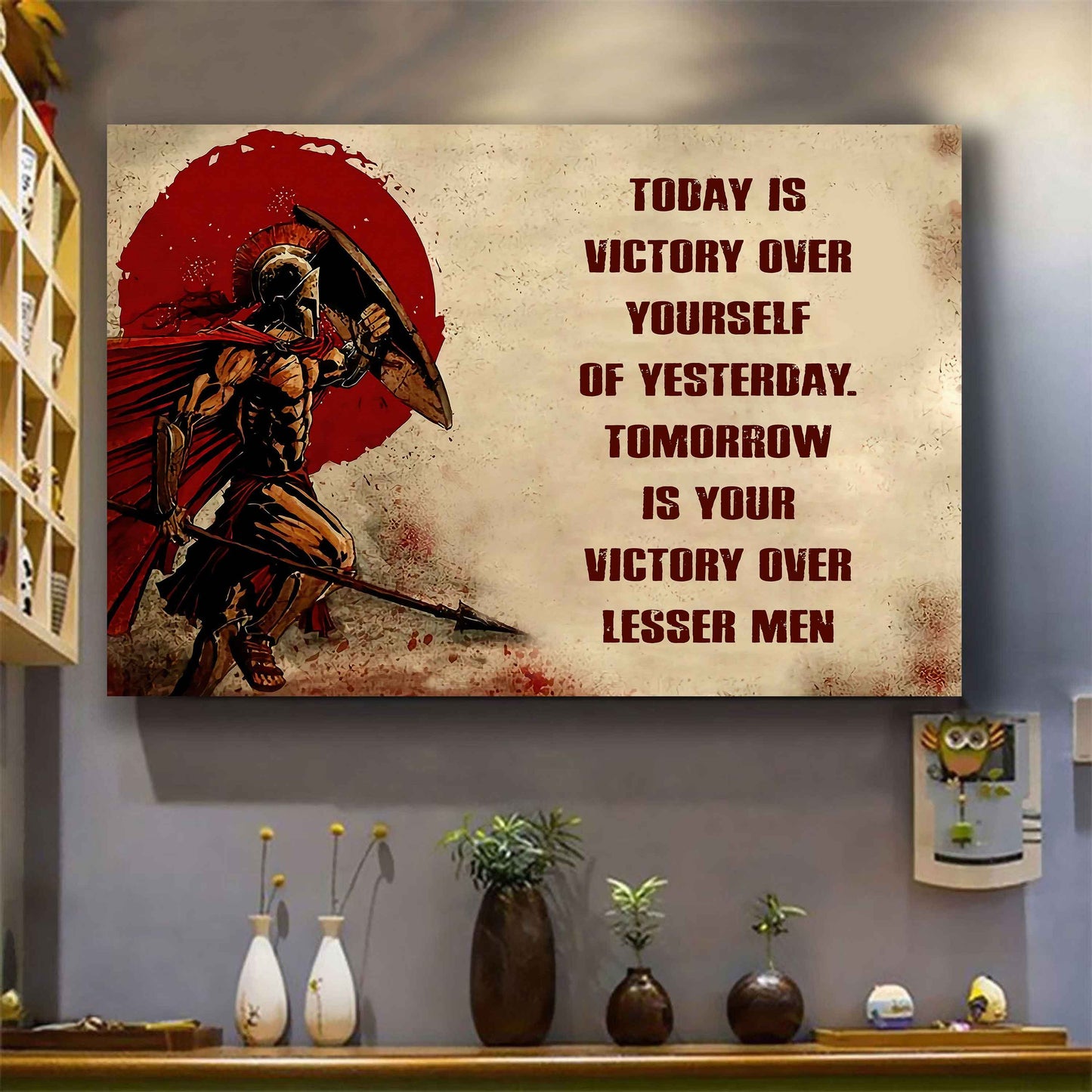 Samurai Poster Canvas Today Is Victory Over Yourself Of Yesterday Best Gift With Motivation Quotes