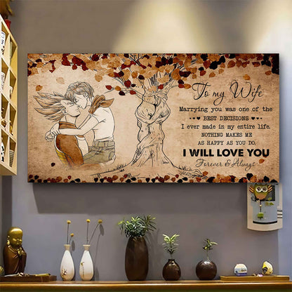 Samurai Poster Canvas To My Wife Marrying You Was One Of The Best Decisions - I Will Love You Forever And Always Gift For Your Wife