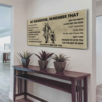 Soldier To My Daughter Remember That You Will Never Lose You Either Win Or Learn I'm Always Here For You