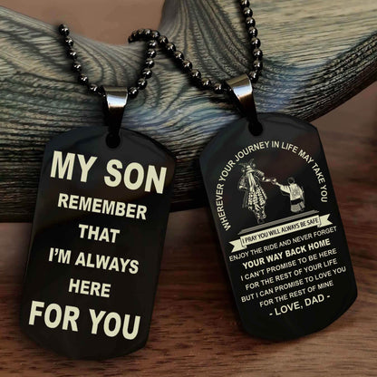 DRB Double Sided Dog Tag My Son Remember That I'm Always Here For You - Enjoy The Ride And Never Forget Your Way Back Home