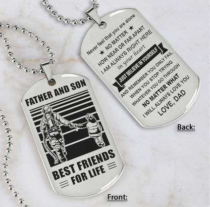 DRB Personalized Double Sided Dog Tag Father And Son Best Friends For Life - Just Believe In Yourself I Love You