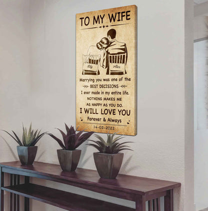 Family Poster Canvas To My Wife Marrying You Was One Of The Best Decisions - I Will Love You Forever And Always Gift For Your Wife
