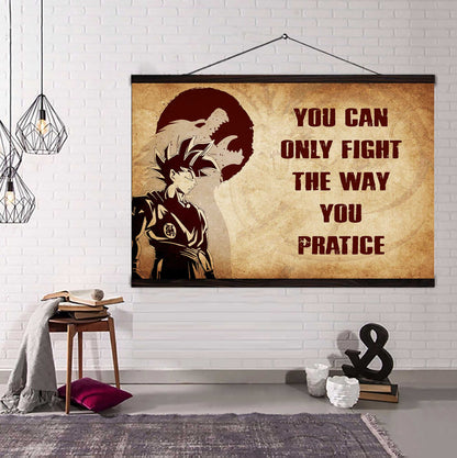 Samurai Poster Canvas You Can Only Fight The Way You Practice