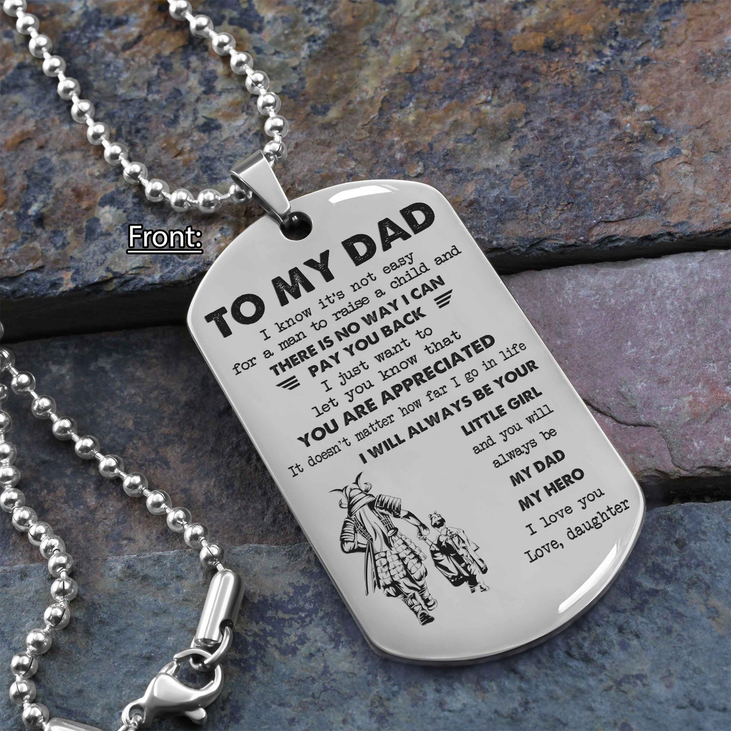 Personalized Family One Side Dog Tag To My Dad I Know It's Not Easy - I Will Always Be Your Little Girl Gift From Daughter To Dad Father's Day Gift