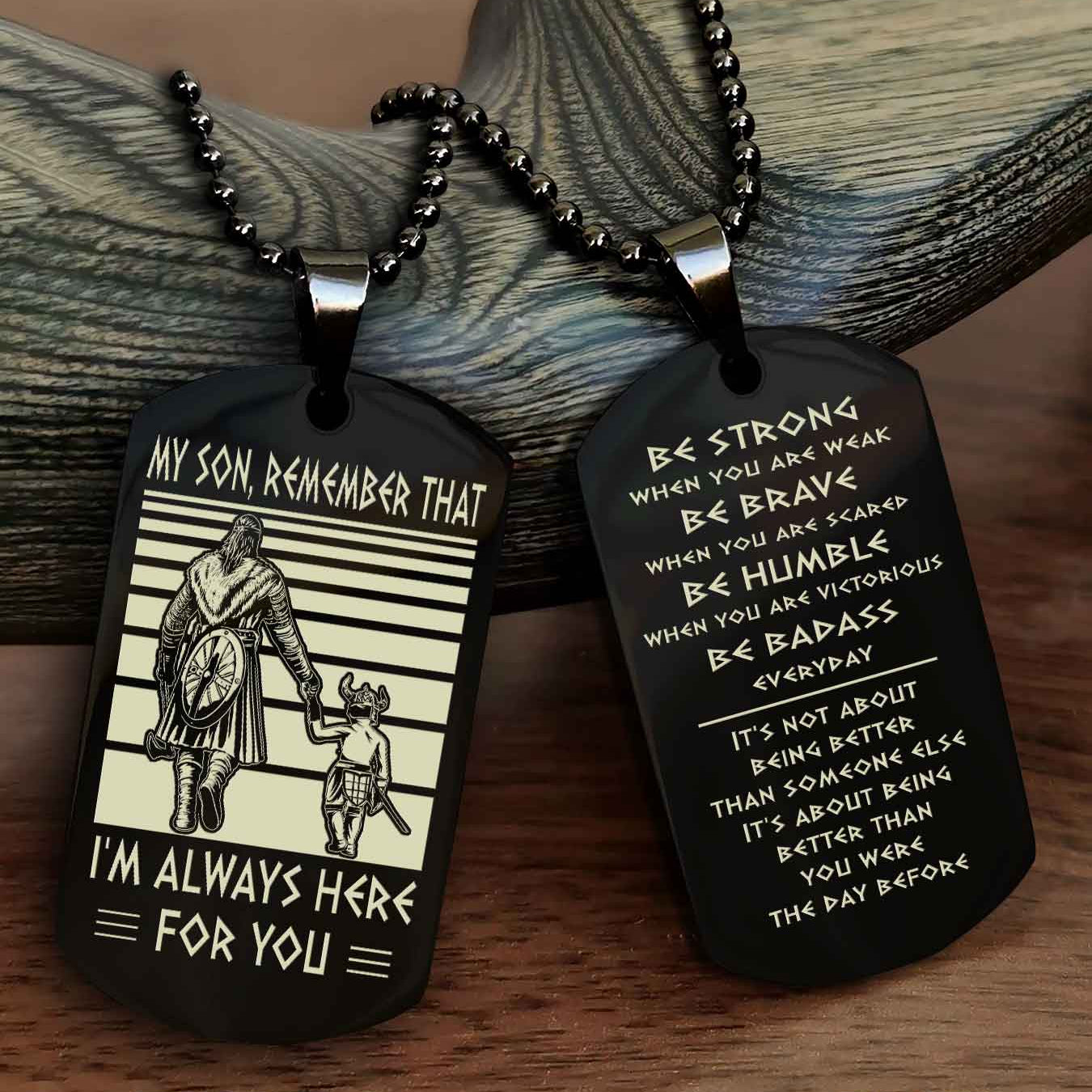 New Viking Double Side Dog Tag My Son Remember That From Dad To Son With Message On The Back Gift For Your Son