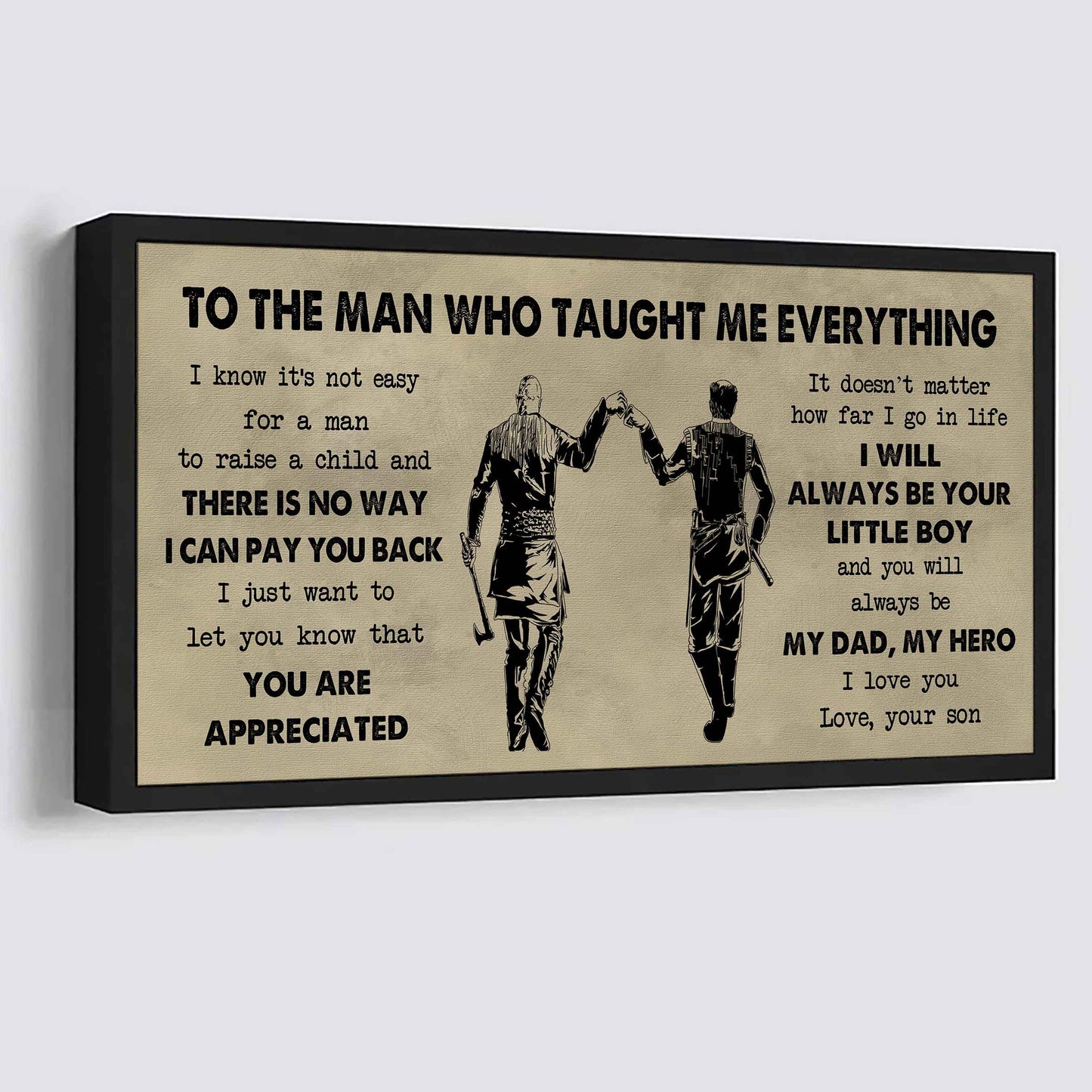 Family Poster Horizontal Canvas To My Dad I Know It's Not Easy To Raise A Child I Will Always Be Your Little Boy Gift From Son To Dad