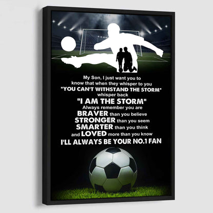 Sport Poster Canvas Dad To Son - Whisper Back I Am The Storm I Will Always Your No 1 Fan
