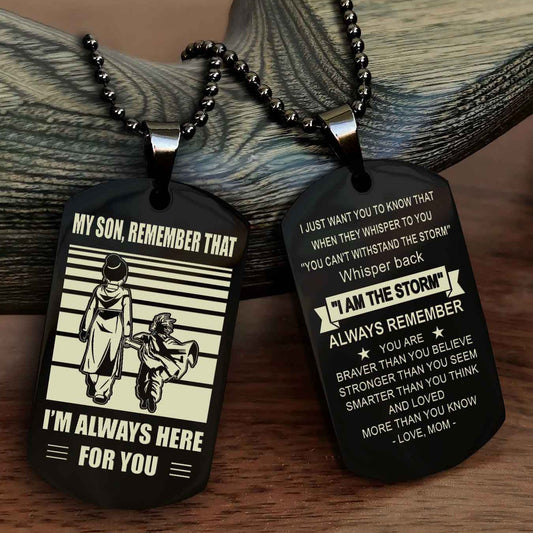 Double side Dog Tag My Son Remember That From Mom To Son With Message On The Back Gift For Your Son