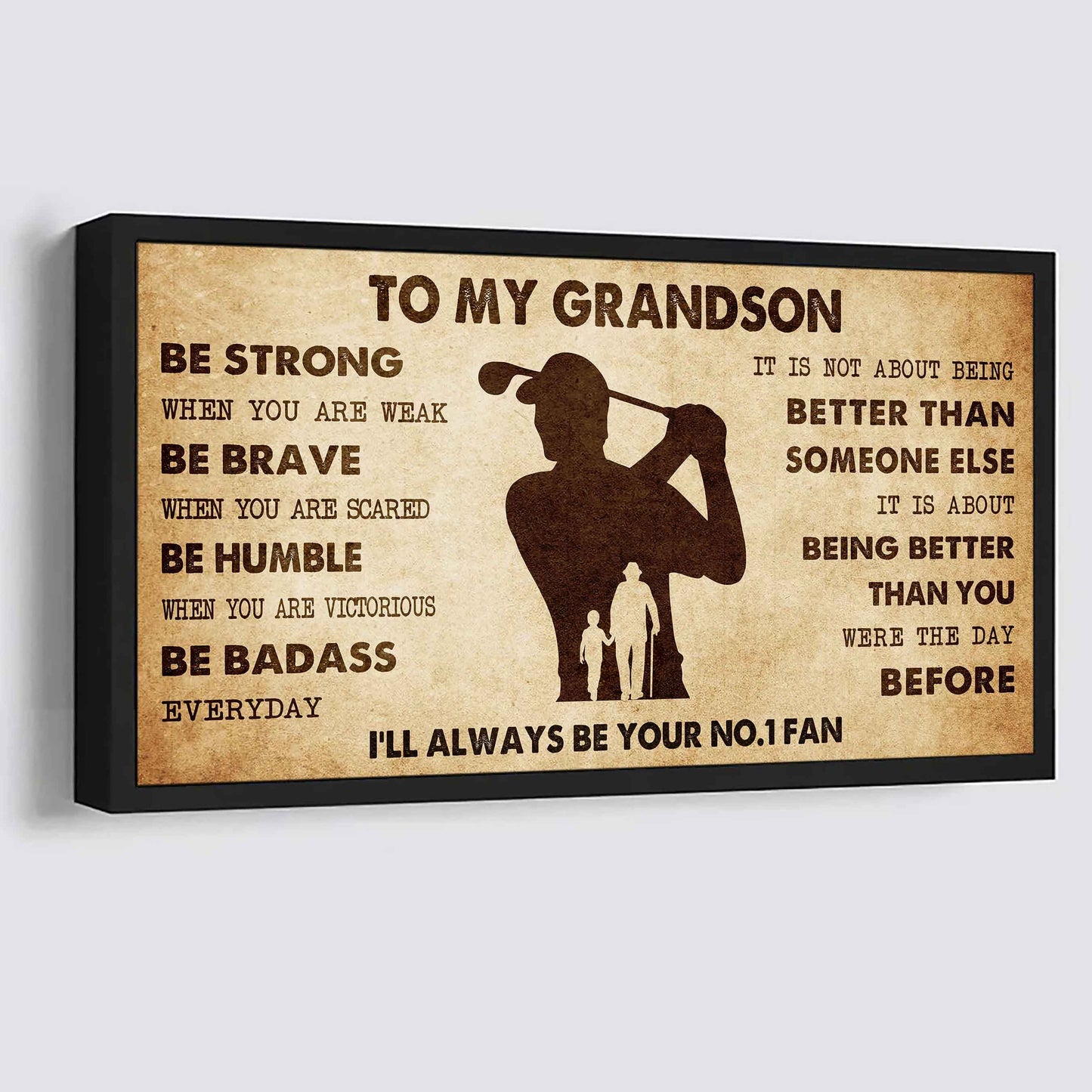 Personalized Sport Poster Canvas I'll Be Your No 1 Fan Grandpa To Grandson - Be Strong When You Are Weak Be Badass Everyday