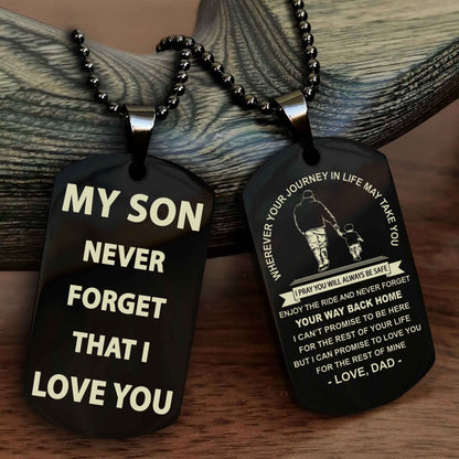 DRB Double Sided Dog Tag To My Son Never Forget That I Love You - Gift For Son Never Forget Your Way Back Home