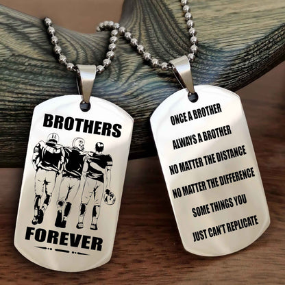Viking Customizable engraved dog tag double sided gift from brother - Brother Forever Once A Brother Always A Brother