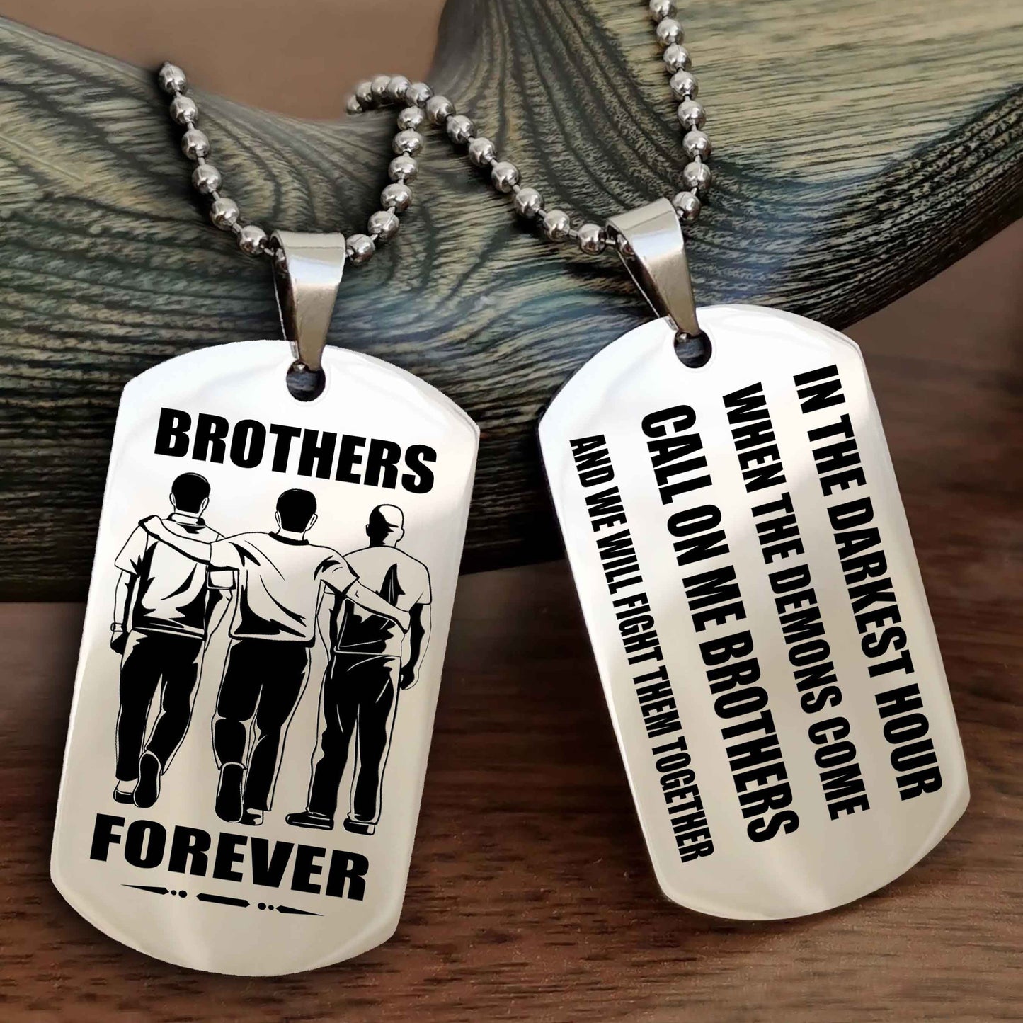 Customizable Engraved Double Sided Dog Tag Call On Me Brother NAG Brothers Forever We Will Fight Them Together