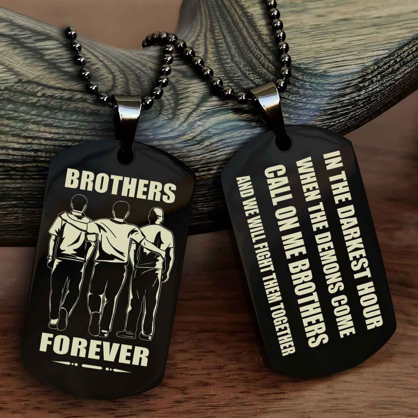 Samurai Engraved Double Sided Dog Tag Call On Me Brother NAG Brothers Forever We Will Fight Them Together