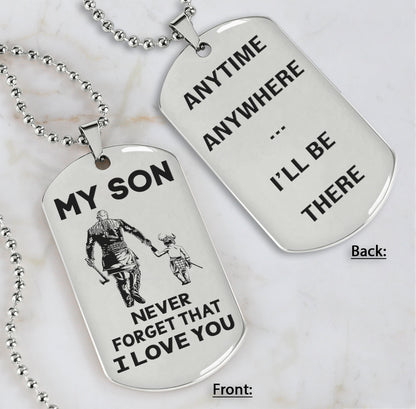 DRB Personalized Double Sided Dog Tag To My Son Never Forget That I Love You - Anytime Anywhere I Will Be There