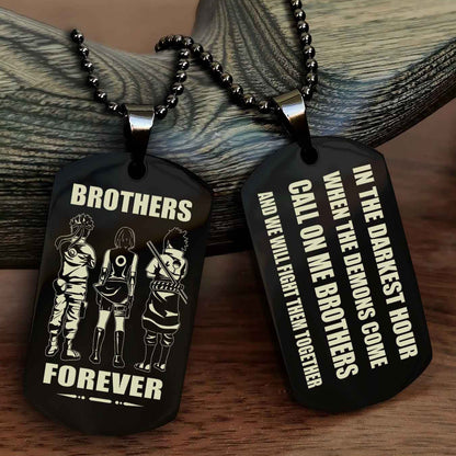 TWD Engraved Double Sided Dog Tag Call On Me Brother NAG Brothers Forever We Will Fight Them Together