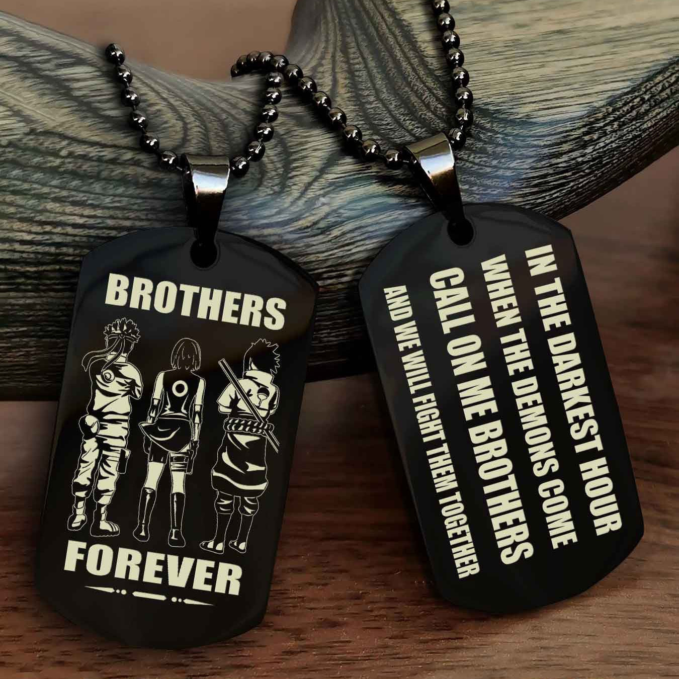Samurai Engraved Double Sided Dog Tag Call On Me Brother NAG Brothers Forever We Will Fight Them Together