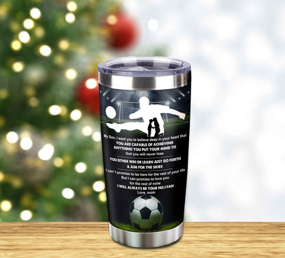Customizable Tumbler To My Son With Inspriration Quotes From Dad And Mom