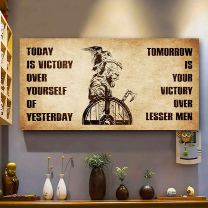 Personalized Samurai Poster Canvas - Today Is Victory Over Yourself Of Yesterday Tomorrow Is Your Victory Over Lesser Men