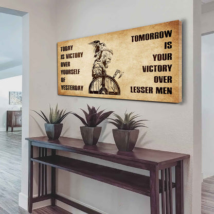 Personalized Samurai Poster Canvas - Today Is Victory Over Yourself Of Yesterday Tomorrow Is Your Victory Over Lesser Men