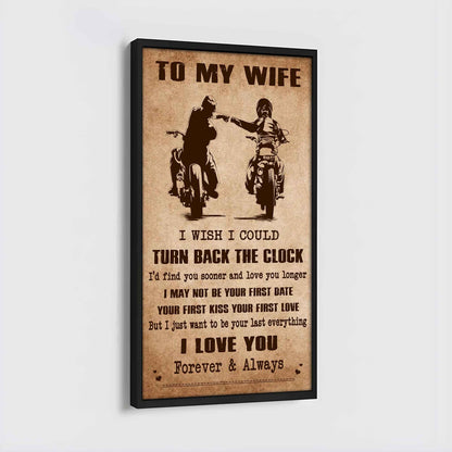 Family Poster Canvas To My Wife I Wish I Could Turn Back The Clock - I Love You Forever And Always Gift For Your Wife