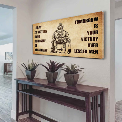 Personalized Samurai Poster Canvas - Today Is Victory Over Yourself Of Yesterday Tomorrow Is Your Victory Over Lesser Men