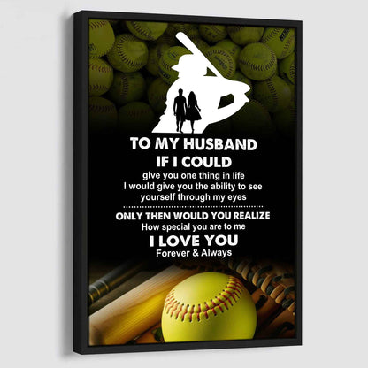 Sport Poster Canvas To My Husband If I Could Give You One Thing In Life I Love You Gift For Your Husband